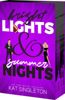Bright Lights and Summer Nights