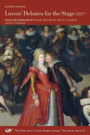 Lovers' Debates for the Stage - A Bilingual Edition-9781649590480