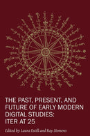 The Past, Present, and Future of Early Modern Di - Iter at 25-9781649590633