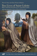 Two Lives of Saint Colette - With a Selection of Letters by, to, and about Colette-9781649590664