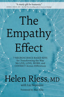The Empathy Effect : Seven Neuroscience-Based Keys for Transforming the Way We Live, Love, Work, and Connect Across Differences-9781649631244