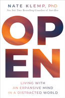 Open : Living with an Expansive Mind in a Distracted World-9781649631480
