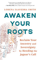 Awaken Your Roots
