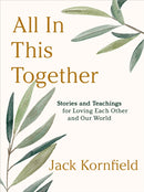 All in This Together : Stories and Teachings for Loving Each Other and Our World-9781649633569