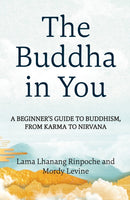 The Buddha in You