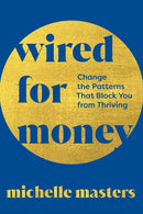 Wired for Money