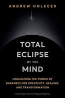 Total Eclipse of the Mind