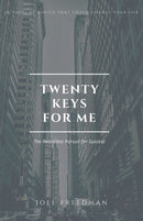 Twenty Keys For Me : The Relentless Pursuit for Success-9781649692122
