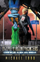 Code Blue : Alien Jail Break-9781649718167