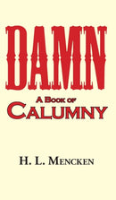 Damn! a Book of Calumny-9781649731074