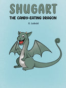 Shugart: The Candy-Eating Dragon-9781649791634