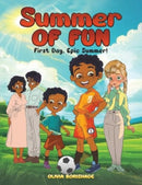 Summer of Fun : First Day, Epic Summer!-9781649792921