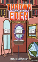 Thrown Out of Eden : Rhymes of/and Reflection-9781649794253