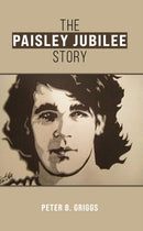 The Paisley Jubilee Story-9781649799159