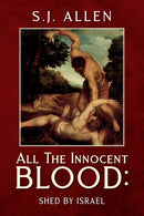 All The Innocent Blood : Shed by Israel-9781649905178