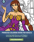 Princess Coloring Book for Adults : Coloring Light Fantasy and Magical Princesses for Relaxation and Bliss-9781649920171