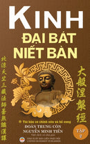 Kinh Đại Bat Niết Ban - Tập 2 (Tai bản năm 2020) : Từ quyển 21 đến quyển 42 by Đoan Trung Con