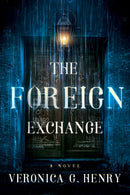 The Foreign Exchange : A Novel-9781662503788