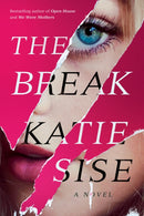 The Break : A Novel-9781662503894