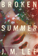 Broken Summer : A Novel-9781662505041