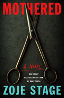Mothered : A Novel-9781662506239