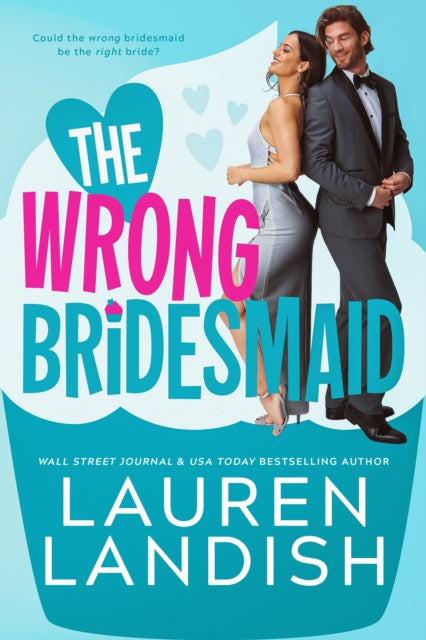 The Wrong Bridesmaid-9781662507410