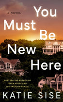 You Must Be New Here : A Novel-9781662507755
