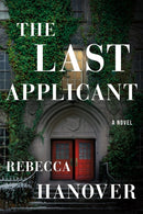 The Last Applicant : A Novel-9781662509285