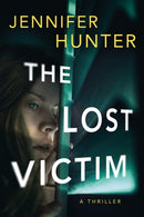 The Lost Victim : A Thriller-9781662509339