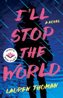 I'll Stop the World : A Novel-9781662509964