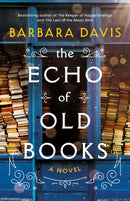 The Echo of Old Books : A Novel-9781662511608