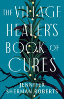 The Village Healer's Book of Cures-9781662511769