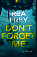Don''t Forget Me