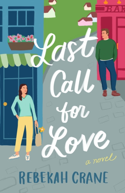 Last Call for Love : A Novel-9781662513381