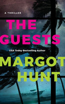 The Guests : A Thriller-9781662514302