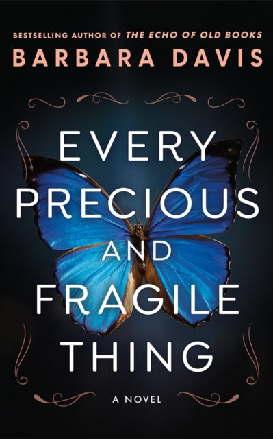 Every Precious and Fragile Thing : A Novel-9781662514463