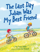 The Last Day Julian Was My Best Friend-9781662516160