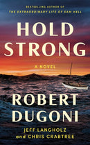 Hold Strong : A Novel-9781662516313