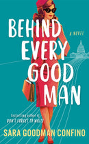 Behind Every Good Man : A Novel-9781662517723