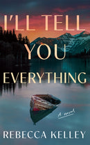 I''ll Tell You Everything