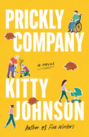Prickly Company : A Novel-9781662518089