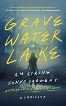 Gravewater Lake : A Thriller-9781662518393