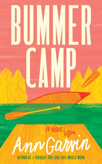 Bummer Camp : A Novel-9781662518560