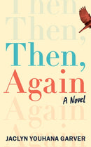 Then, Again : A Novel-9781662519901