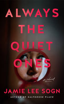 Always the Quiet Ones