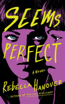 Seems Perfect : A Novel-9781662520501