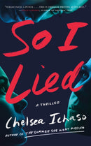 So I Lied : A Thriller-9781662521690