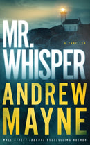 Mr. Whisper : A Thriller-9781662522482