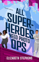 All Superheroes Need Photo Ops-9781662523601