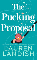 The Pucking Proposal-9781662524516